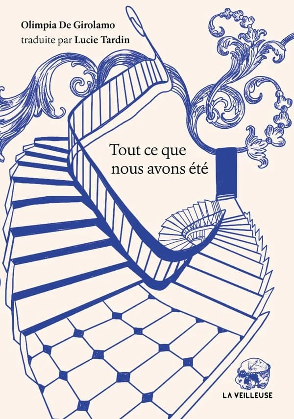 Tout ce que nous avons été : roman