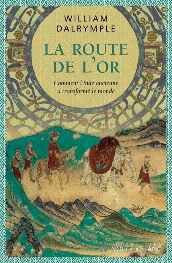 La Route de l'Or : Comment l'Inde ancienne a transformé le monde