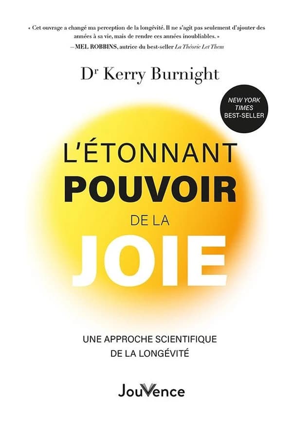 L’étonnant pouvoir de la joie : Une approche scientifique de la longévité