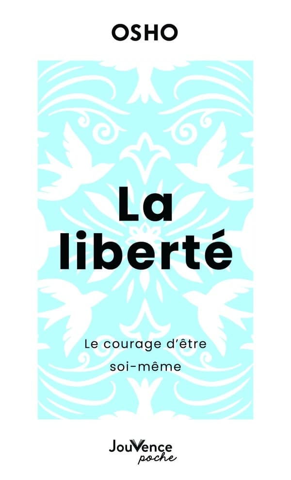 La Liberté : Le courage d'être soi-même