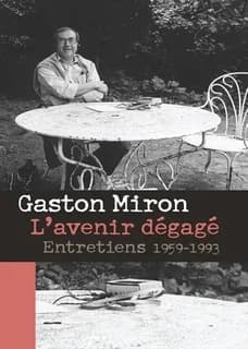 L'avenir degage. entretiens 1959-1993