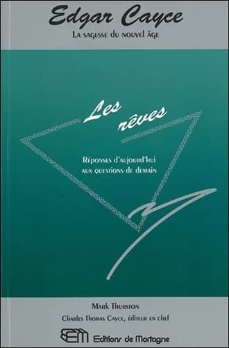 Edgar Cayce - Les Reves