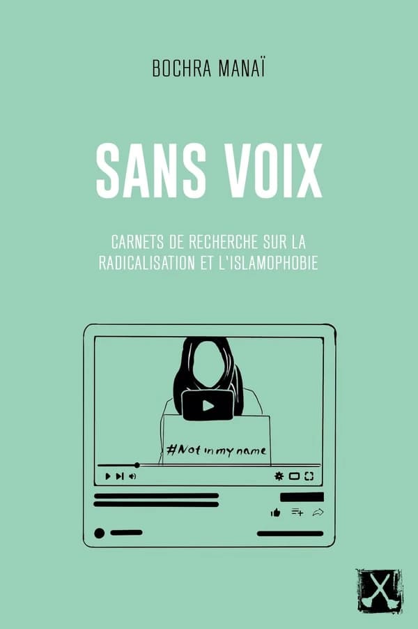 Sans voix : carnets de recherche sur la radicalisation et l'islamophobie