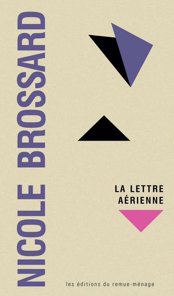 La lettre aérienne (Nouvelle édition) Nicole Brossard