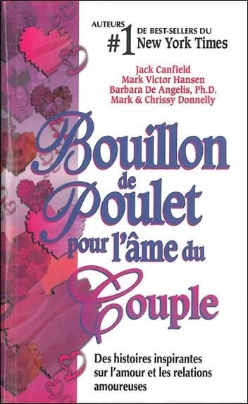 Bouillon de poulet pour l'âme du couple : des histoires sur l'amour et les relations amoureuses