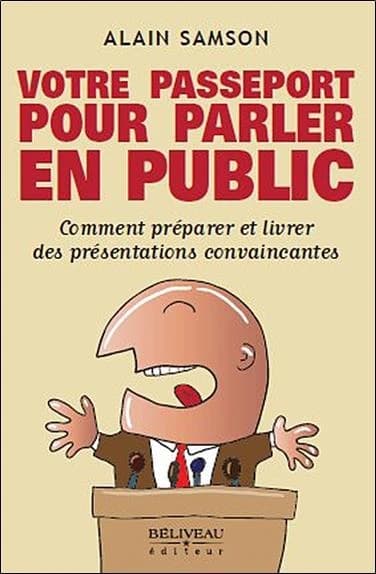 Votre passeport pour parler en public : comment préparer et livrer des présentations convaincantes