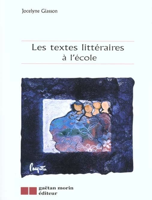 Les textes littéraires à l'école