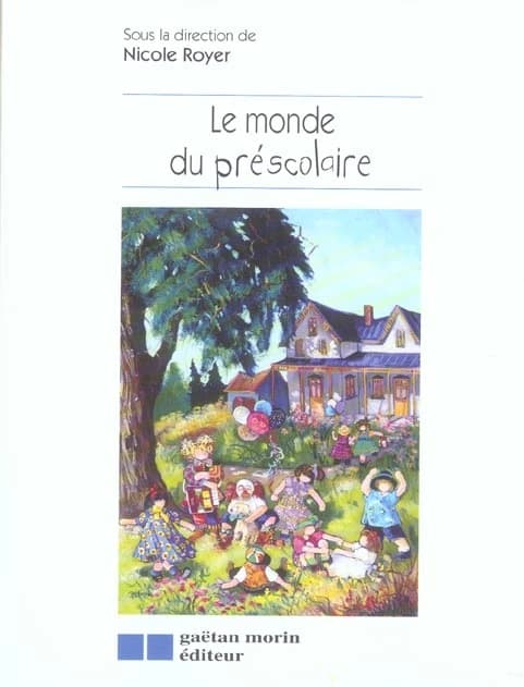 Le monde du préscolaire