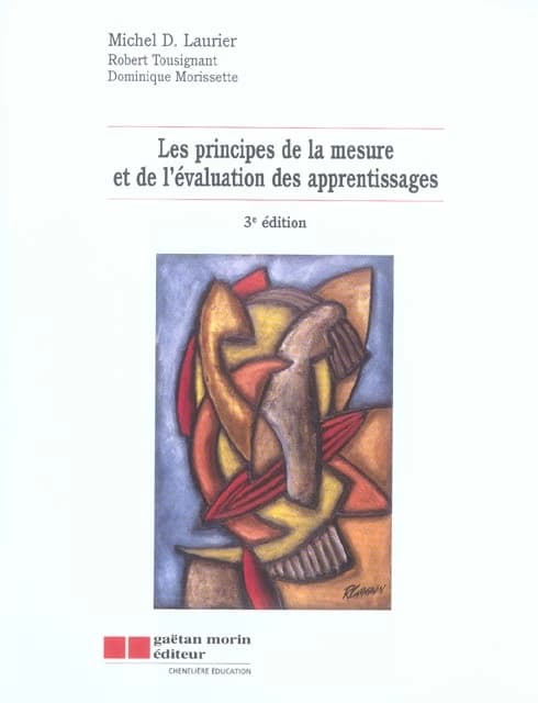 Les principes de la mesure et de l'evaluation des apprentissages (3e édition)