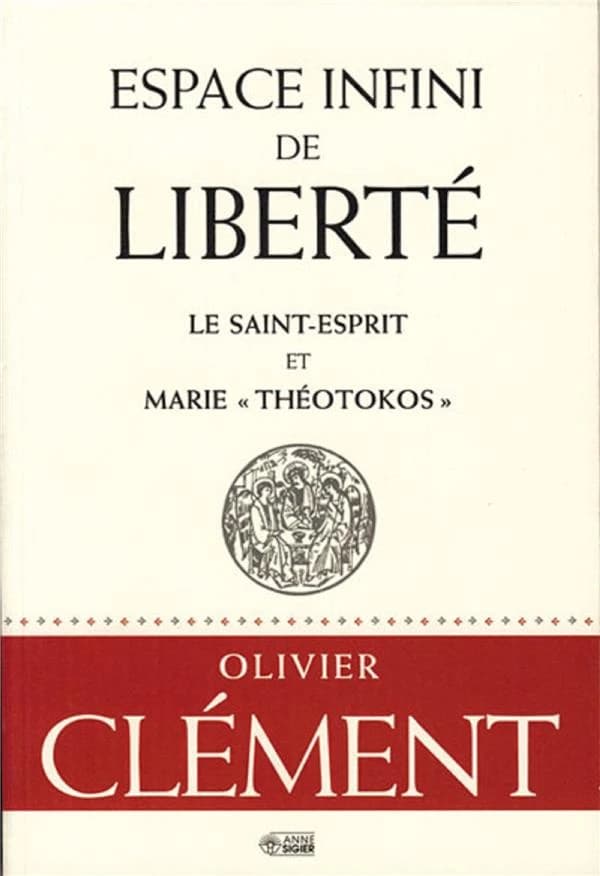 Espace infini de liberté : le Saint-Esprit et Marie Théotokos