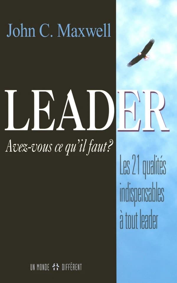 Leader, avez-vous ce qu'il faut