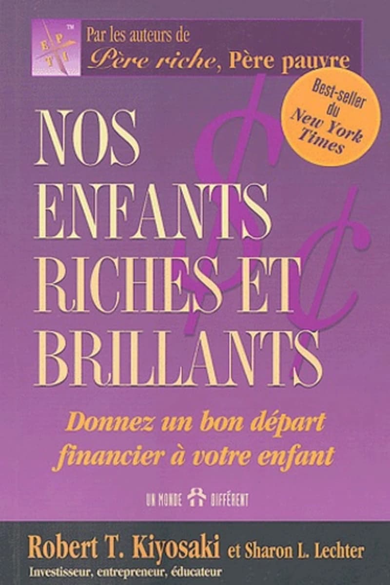 Nos enfants riches et brillants ; donnez un bon départ financier à votre enfant