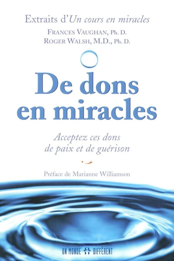 De dons en miracles : Acceptez ces dons de paix et guérison