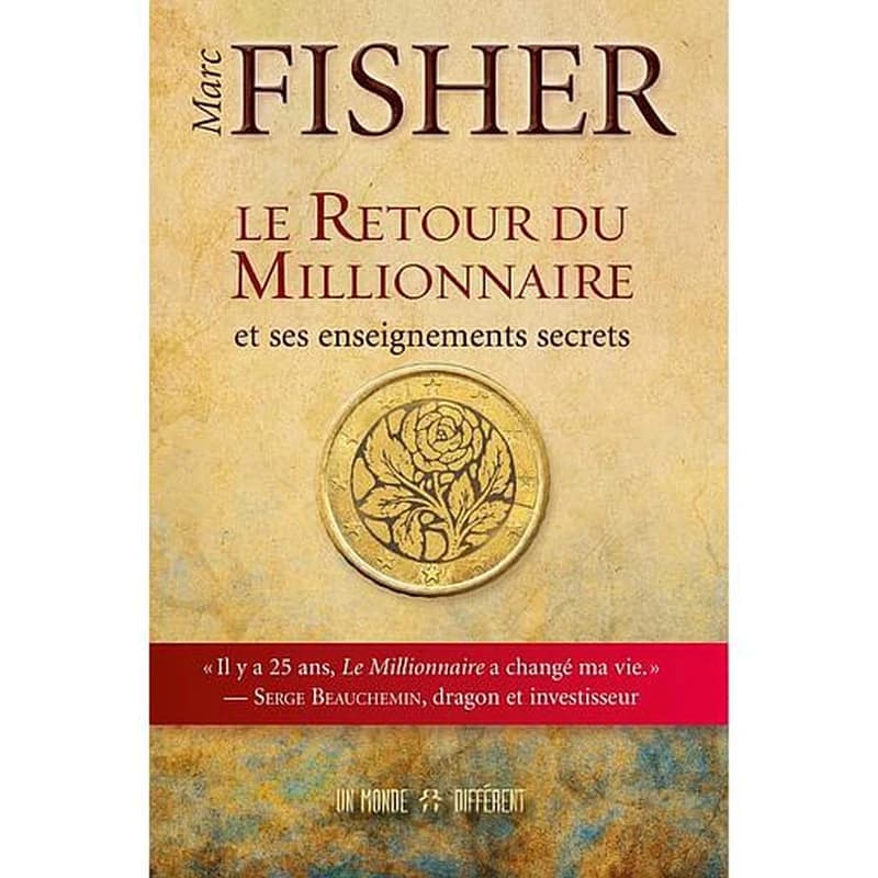 Le retour du millionnaire : et ses enseignements secrets