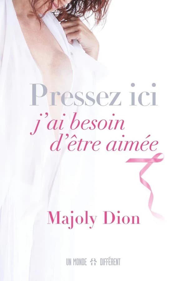 Pressez ici : j'ai besoin d'être aimée