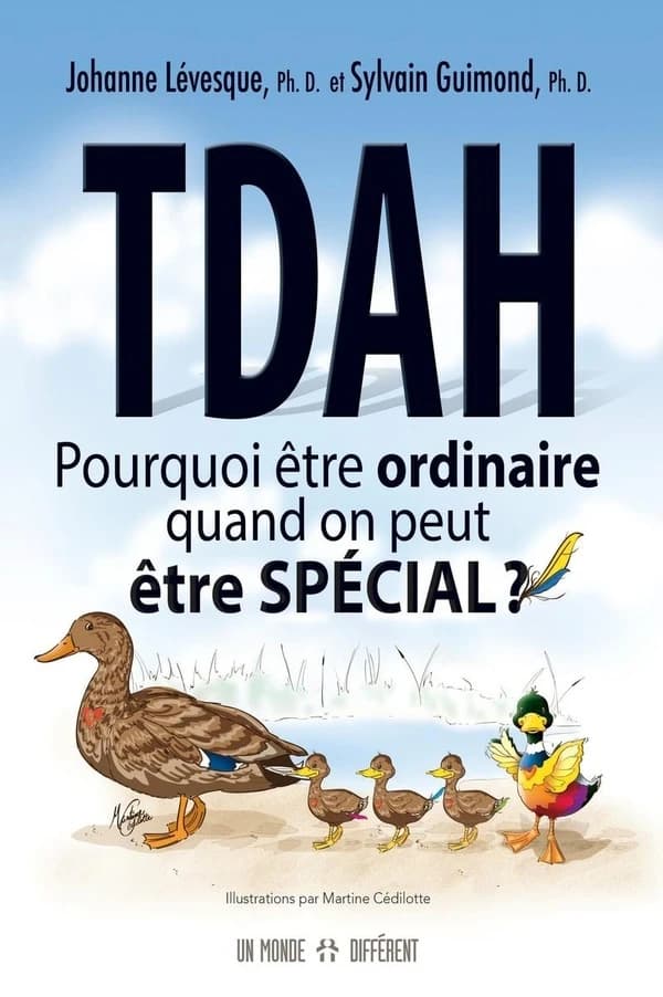 TDAH : pourquoi être ordinaire quand on peut être spécial ?