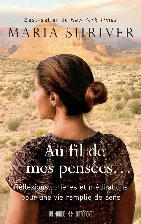 Au fil de mes pensées : réflexions, prières et méditations pour une vie remplie de sens
