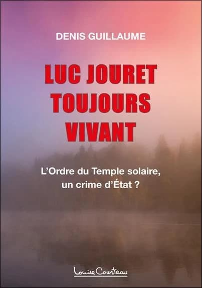 Luc Jouret toujours vivant!