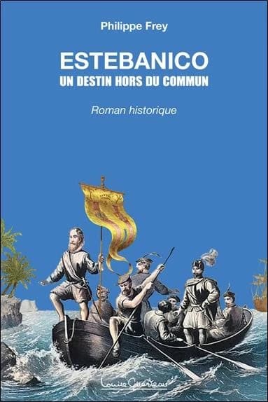 Estebanico : un destin hors du commun