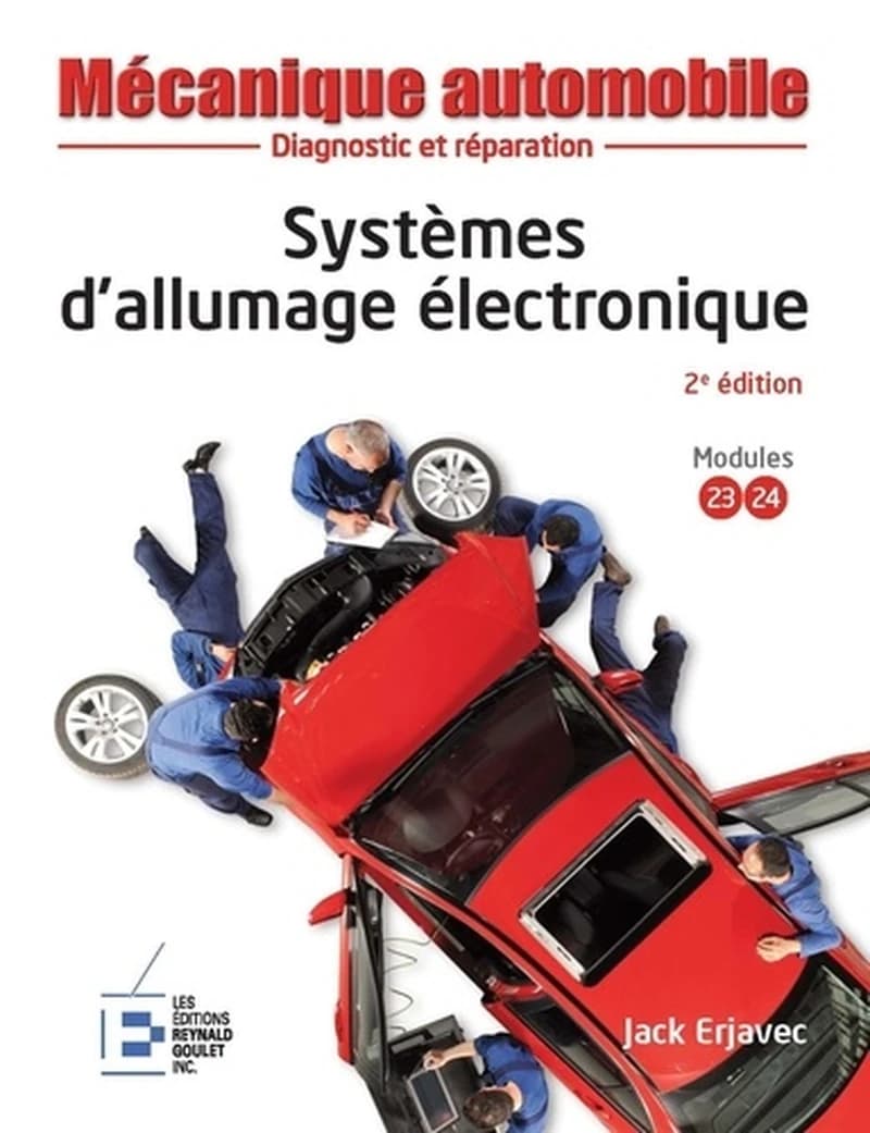 Systèmes d'allumage électronique ; diagnostic et réparation (2e édition)
