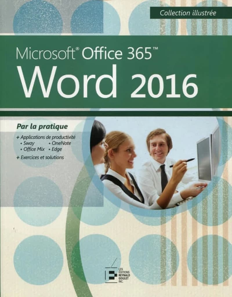 Word 2016 ; Microsoft Office 365 par la pratique