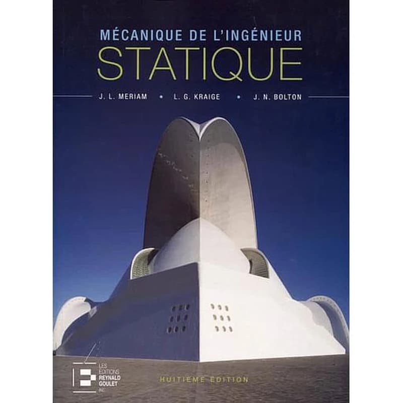 Statique ; mécanique de l ingenieur 8e edition (9e édition)