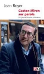 Gaston Miron sur parole