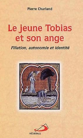 Le jeune Tobias et son ange : filiation, autonomie et identité