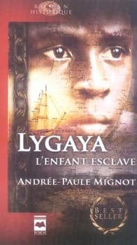 Lygaya, l'enfant esclave