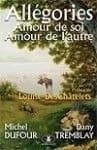 Allégories Sur L'amour de Soi et de L'autre