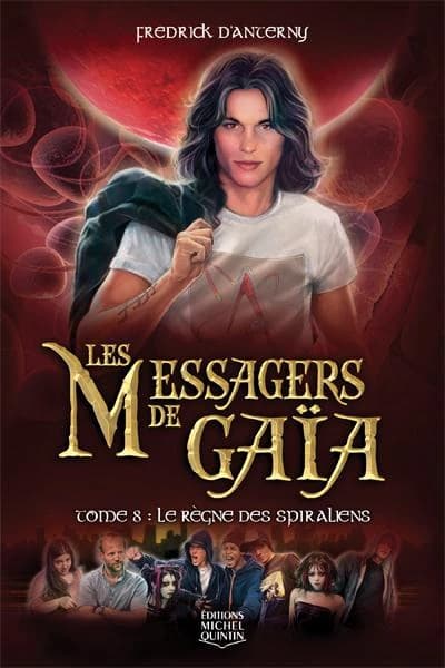 Les messagers de gaia Tome 8 ; le règne des spiraliens