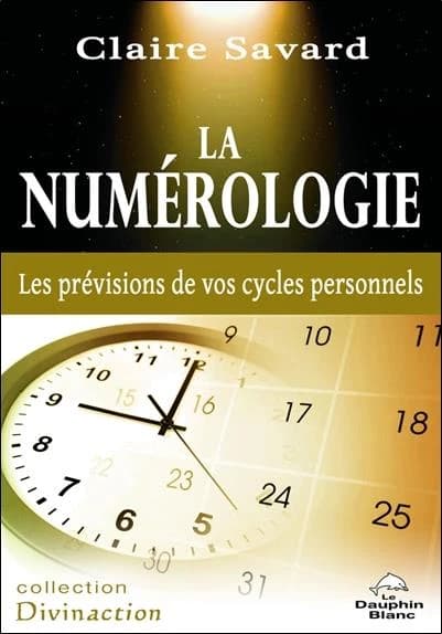 La numérologie : les prévisions de vos cycles personnels