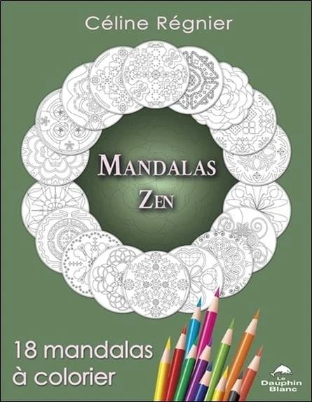 Mandalas Zen : 18 mandalas à colorier : [Album à colorier]