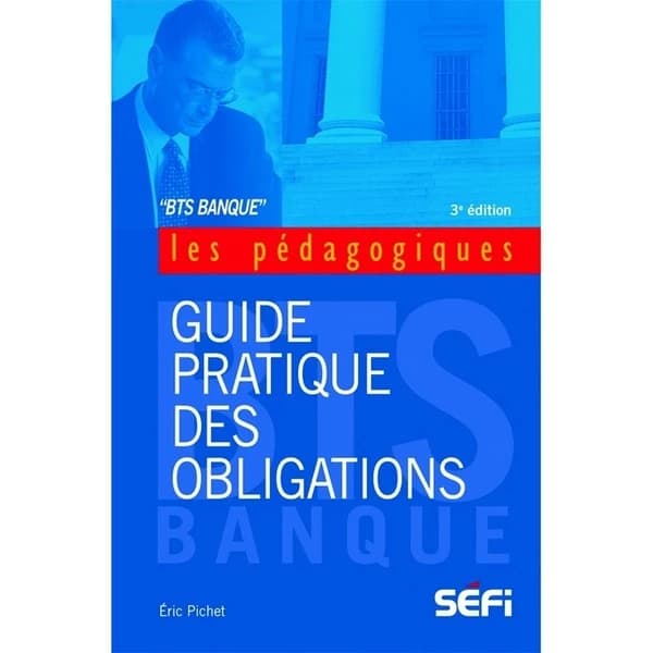 Guide pratique des obligations : 3e édition