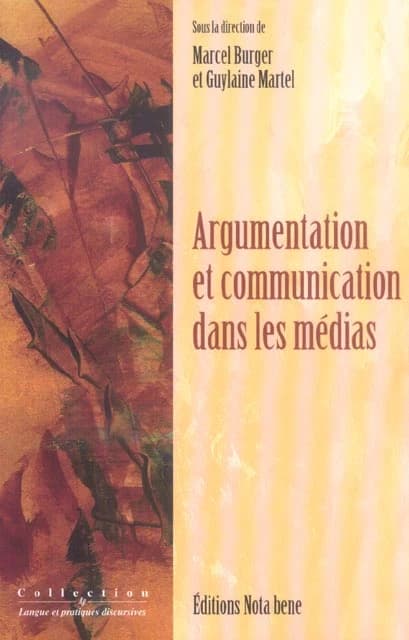 Argumentation et communication dans les médias
