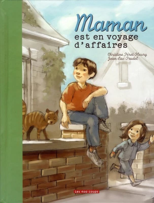 Maman est en voyage d'affaires