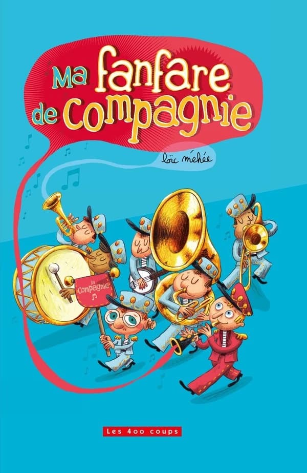 Ma fanfare de compagnie