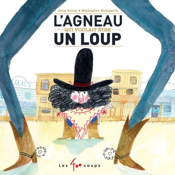 L'agneau qui voulait être un loup