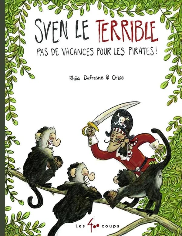 Pas de vacances pour les pirates !