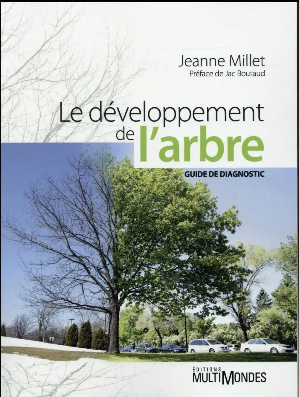 Le développement de l'arbre : guide de diagnostic