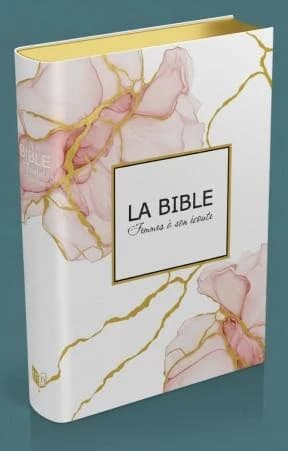 Bible Femmes à son écoute  : Version Segond 1910