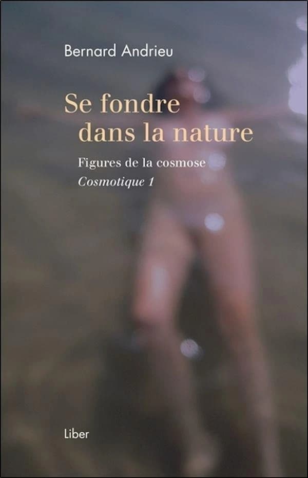 Se fondre dans la nature : figures de la cosmose