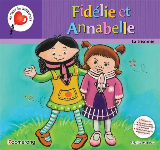 Fidélie et Annabelle : la trisomie