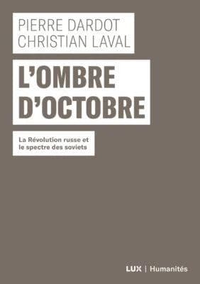 L'ombre d'Octobre : La Révolution russe et le spectre des soviets