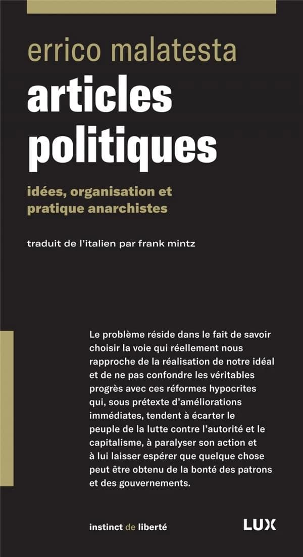 Articles politiques : Idées, organisation et pratique anarchistes
