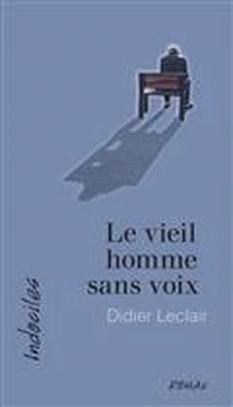Le vieil homme sans voix (French Edition)