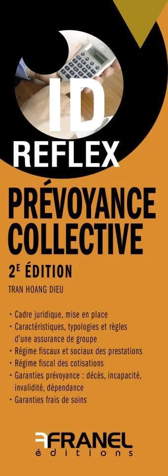 Id réflex : prévoyance collective (2e édition)