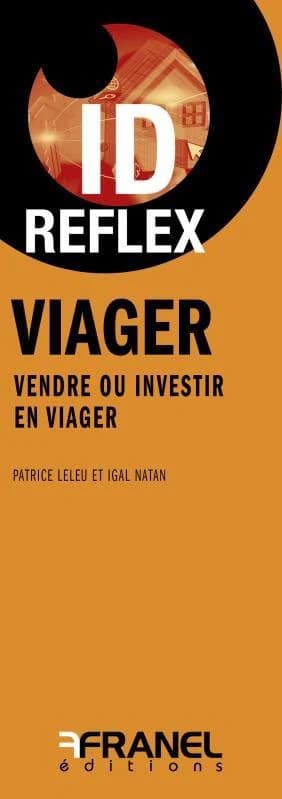 Id réflex : viager ; vendre ou investir en viager