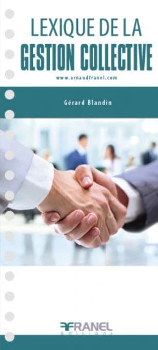 Lexique de la gestion collective : fondamentaux et techniques
