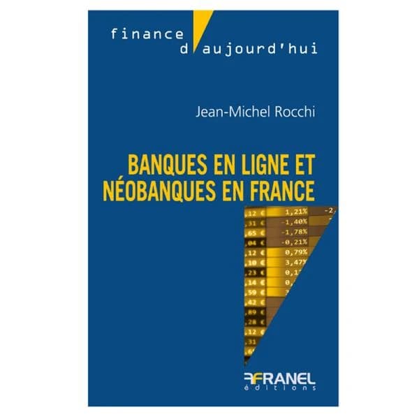 Des banques en ligne aux néobanques